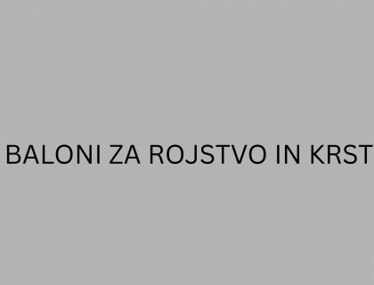 BALONI ZA ROJSTVO IN KRST